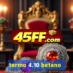 termo 4.10 betano